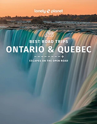 Lonely Planet Best Road Trips Ontario & Quebec 1