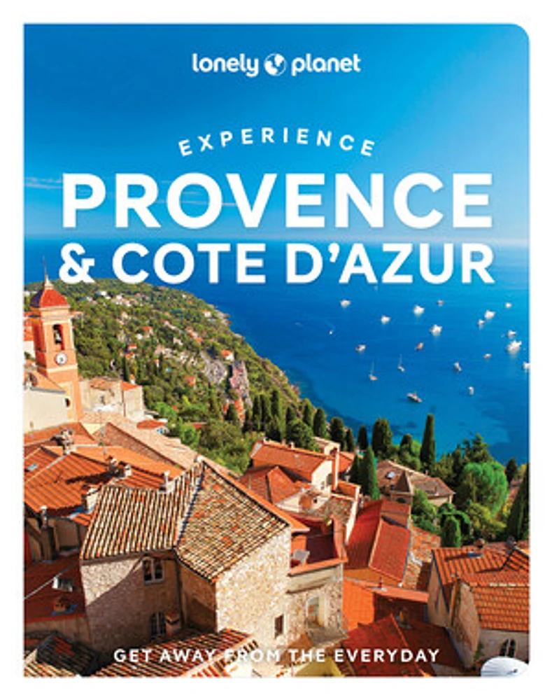 Lonely Planet Experience Provence & the Cote d'Azur 1