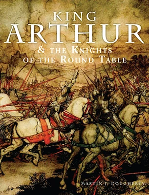 King Arthur & the Knights of the Round Table