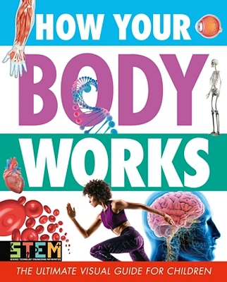 How Your Body Works