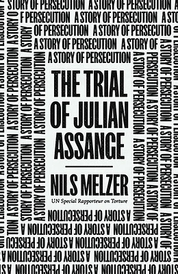 The Trial of Julian Assange