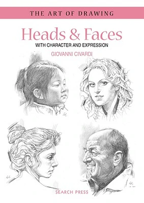 Heads & Faces with Character and Expression