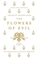 The Flowers of Evil: Dual Language and New Verse Translation