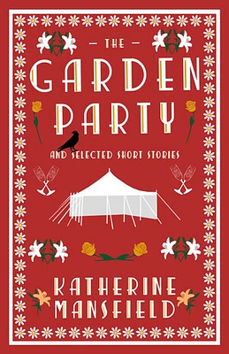 The Garden Party and Selected Short Stories