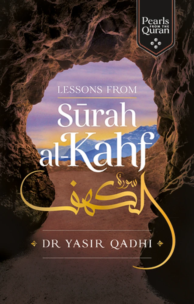 Lessons from Surah al-Kahf