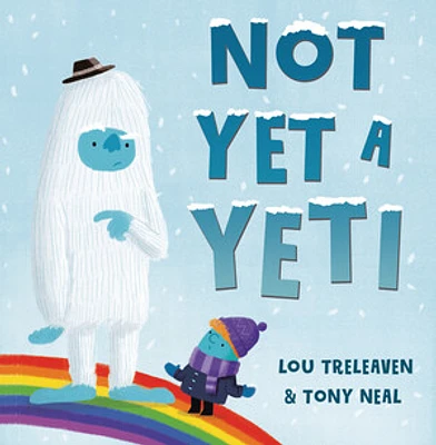 Not Yet a Yeti