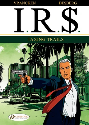 I.R.$. - Volume 1 - Taxing Trails