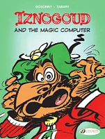 Iznogoud - Volume 4 - And the Magic Computer