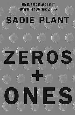 Zeros and Ones: Digital Women and the New Technoculture