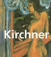 Kirchner, 1880-1938
