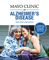 Mayo Clinic on Alzheimer's Disease and other Dementias, 2nd Ed