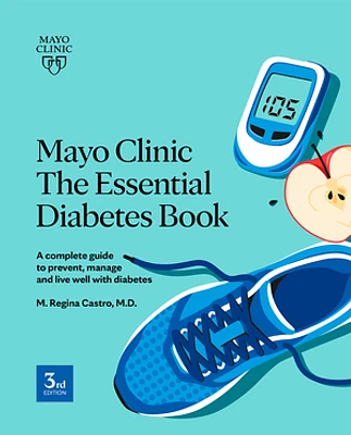 Mayo Clinic The Essential Diabetes Book