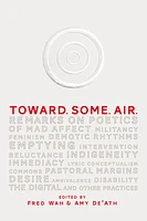 Toward. Some. Air.
