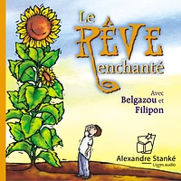 Le rêve enchanté