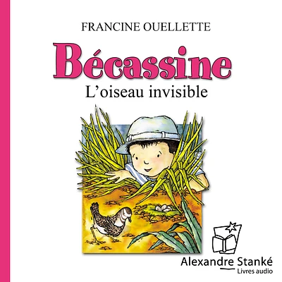 Bécassine, l'oiseau invisible