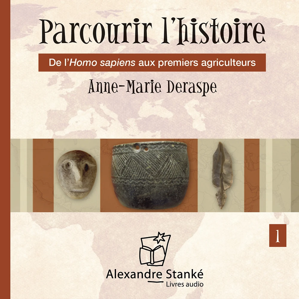 Parcourir l'histoire, vol. 1