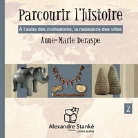 Parcourir l'histoire, vol. 2