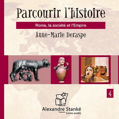 Parcourir l'histoire, vol. 4