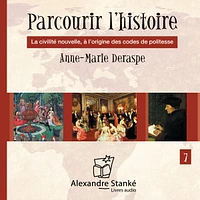 Parcourir l'histoire, vol. 7