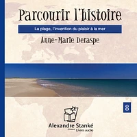 Parcourir l'histoire vol.8