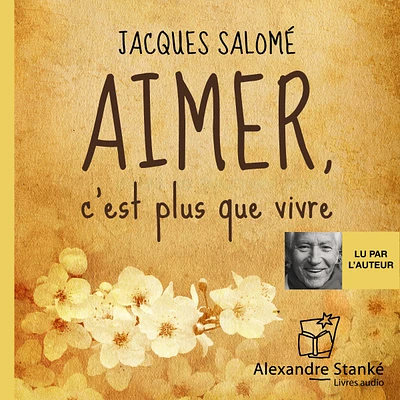 Aimer, c'est plus que vivre