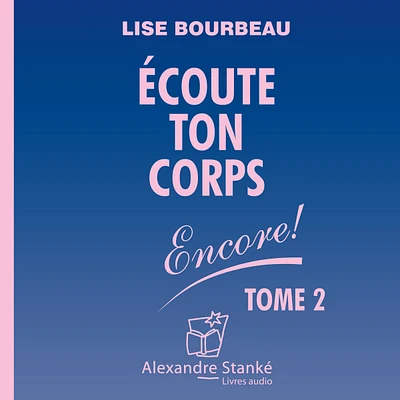 Écoute ton corps Vol. 2