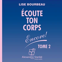 Écoute ton corps Vol. 2