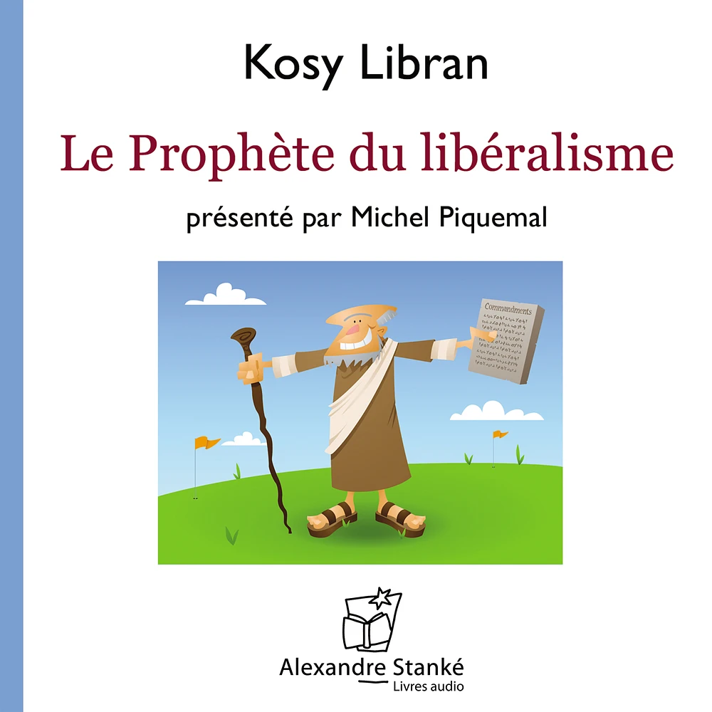 Le prophète du libéralisme