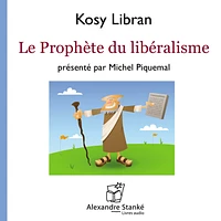 Le prophète du libéralisme