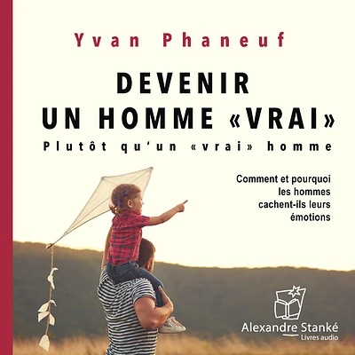 Devenir un homme "vrai"