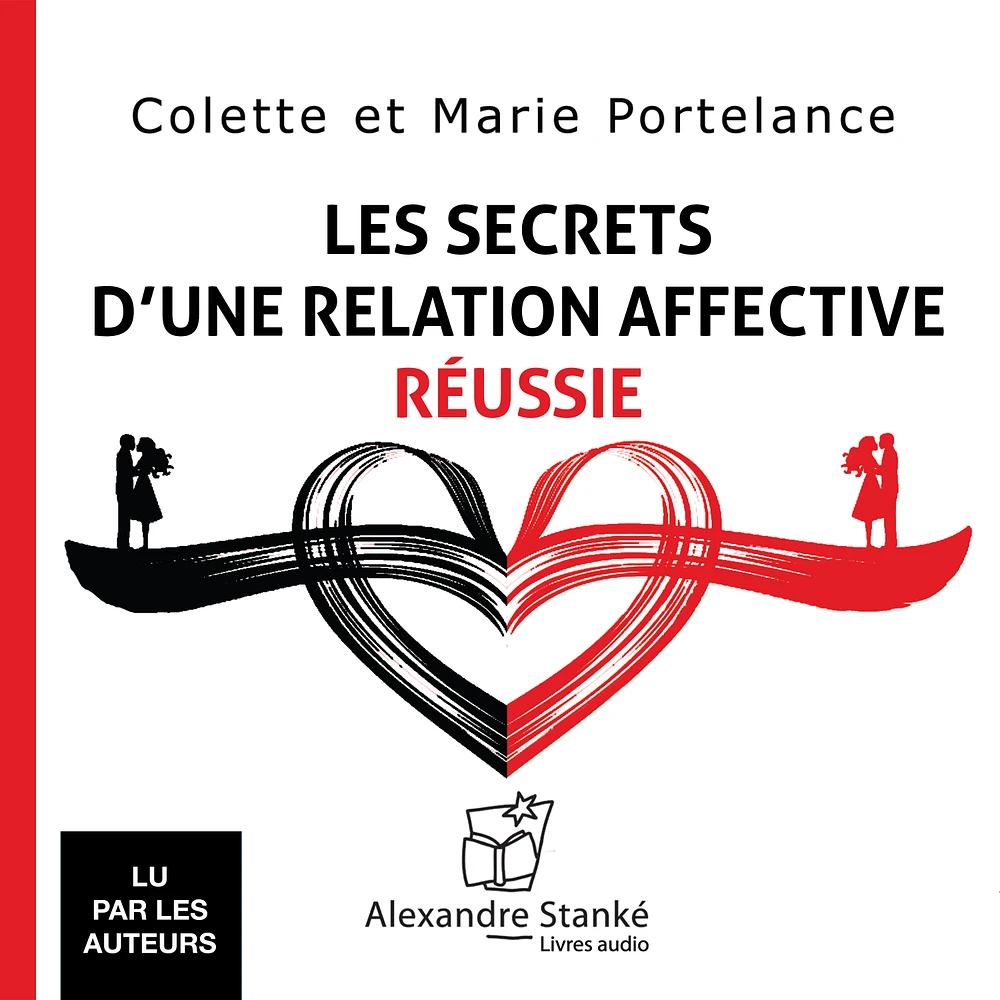 Les secrets d'une relation affective réussie