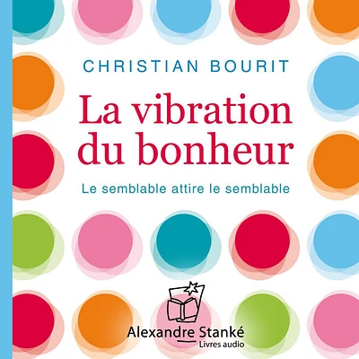 La vibration du bonheur