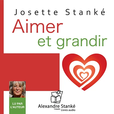 Aimer et grandir