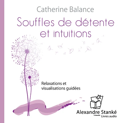 Souffles de détente et intuitions