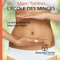 L'école des minces