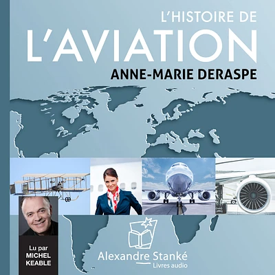 L'histoire de l'aviation