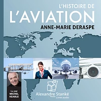 L'histoire de l'aviation