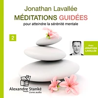 Méditations guidées vol. 2