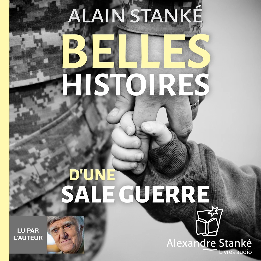 Belles histoires d'une sale guerre