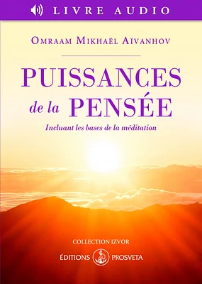 Puissances de la pensée CD mp3 (4h40)