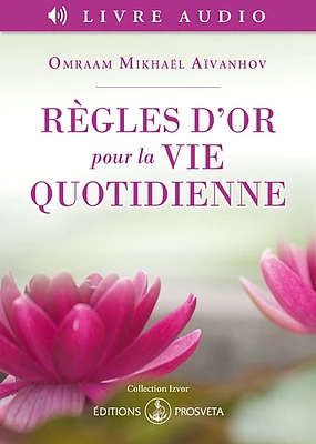 Règles d'or pour la vie quotidienne