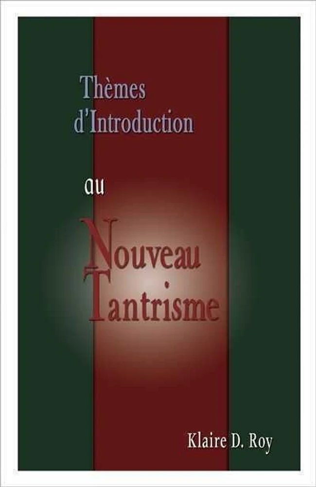 Thèmes d'introduction au nouveau tantrisme