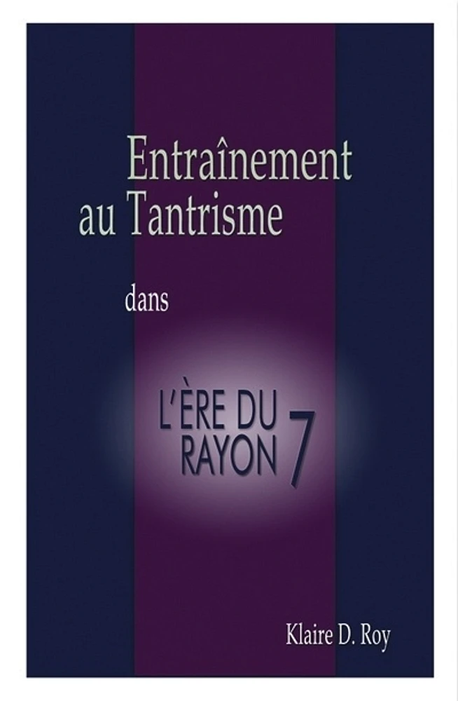 Entraînement au tantrisme dans l'ère du rayon 7