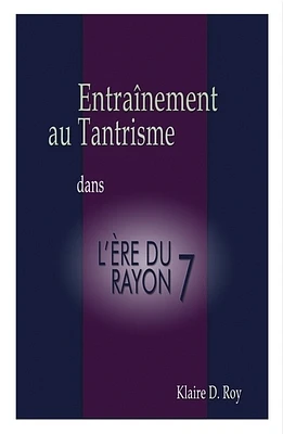 Entraînement au tantrisme dans l'ère du rayon 7