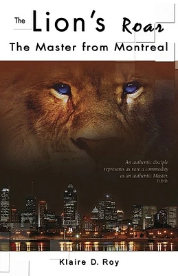 The lion's roar, the master from Montreal