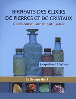 Bienfaits des élixirs de pierres et de cristaux (Les)