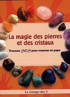 La magie des pierres et des cristaux