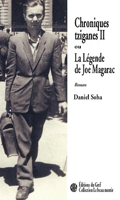 Chroniques tziganes II, ou La légende de Joe Magarac
