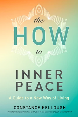 The HOW to Inner Peace