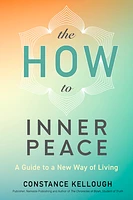 The HOW to Inner Peace